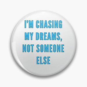 I’m chasing my dreams, not someone else-Brent faiyaz Quotes Pin