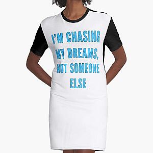 I’m chasing my dreams, not someone else-Brent faiyaz Quotes Graphic T-Shirt Dress