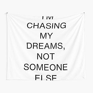 I’m chasing my dreams, not someone else-Brent faiyaz Quotes Tapestry