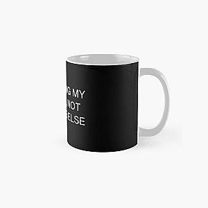 I’m chasing my dreams, not someone else-Brent faiyaz Quotes Classic Mug