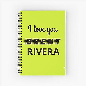 i love you brent rivera Spiral Notebook