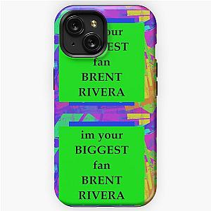 im your biggest fan brent rivera iPhone Tough Case