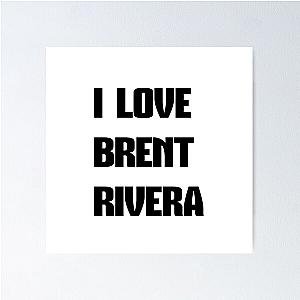 brent rivera  Poster