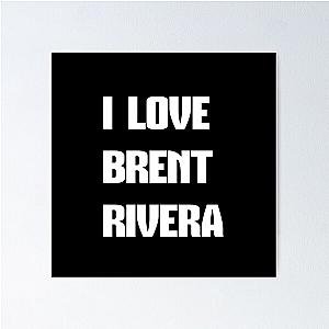 brent rivera  Poster