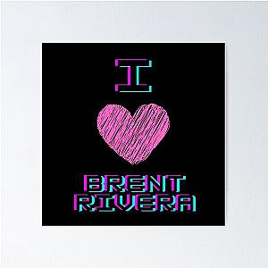 Brent rivera love Poster