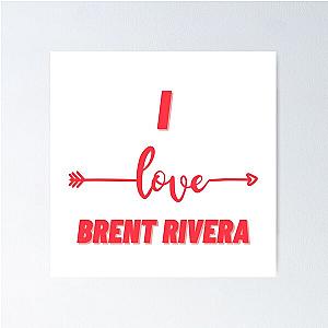 Brent rivera love Poster