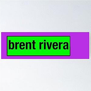 brent rivera Poster