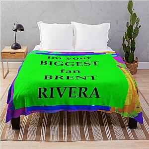 im your biggest fan brent rivera Throw Blanket