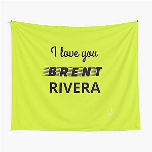 i love you brent rivera Tapestry