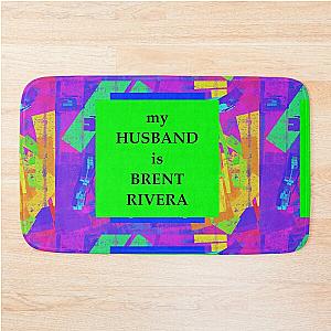 my husband is brent rivera  Bath Mat