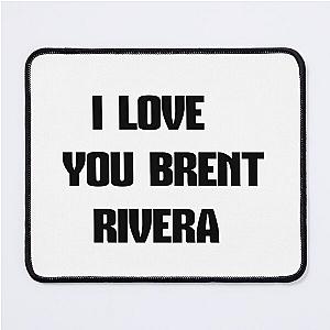 brent rivera  Mouse Pad