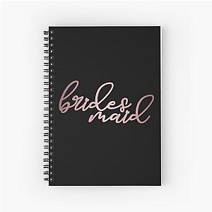 Bridesmaid beautiful typography in metallic rustic pink - For bridesmaids -Outfit for bridesmaids - Wedding day stuff Spiral Notebook