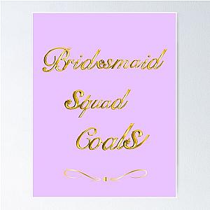 Must have bridesmaids  Poster