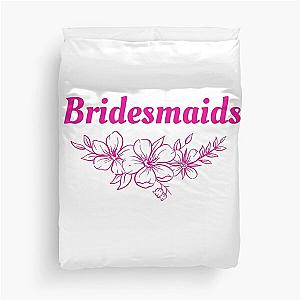 Bridesmaids Duvet Cover