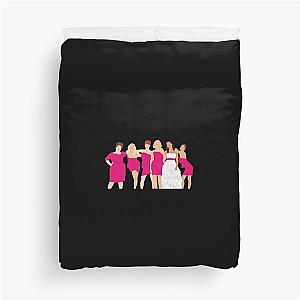 Bridesmaids Duvet Cover