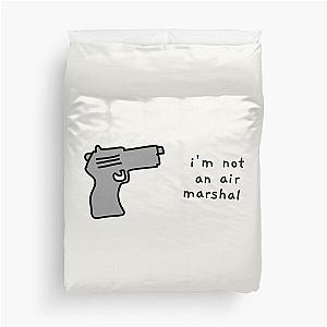 bridesmaids quote- i'm not an air marshal Duvet Cover