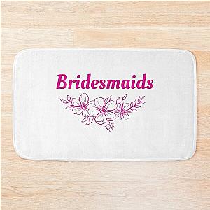 Bridesmaids Bath Mat