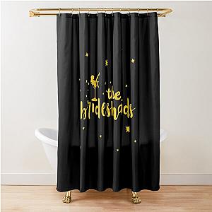 the bridesmaids Shower Curtain