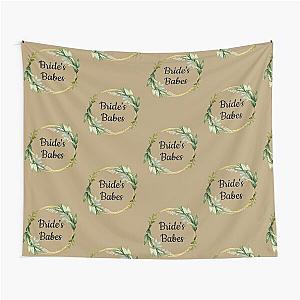 Bride's Babes Gifts, Bridesmaids Cast Tapestry