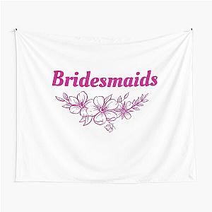 Bridesmaids Tapestry