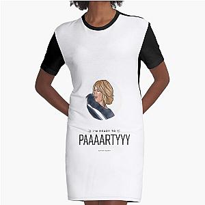 Bridesmaids Movie Im Ready To Party Graphic T-Shirt Dress