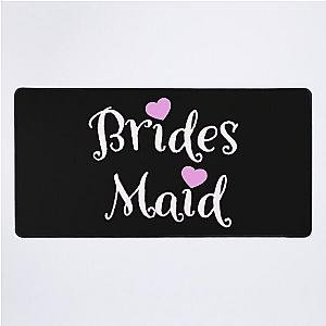 Bridesmaids  Desk Mat