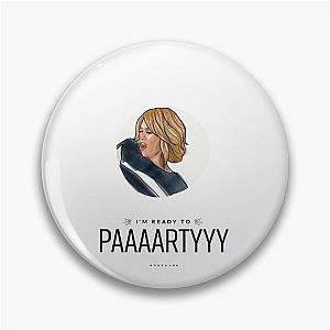 Bridesmaids Movie Im Ready To Party Pin