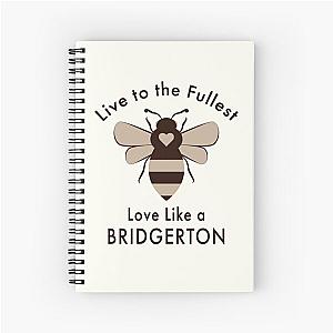 Love Like a BRIDGERTON - Bridgerton Bee and Original Quote Spiral Notebook