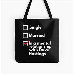 In a mental relationship with Duke of Hastings - Bridgerton All Over Print Tote Bag