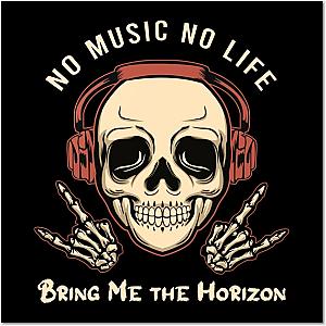 No music no life bring me the horizon Poster TP0509