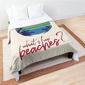 What's Up Beaches?  Brooklyn Nine Nine - B99 Comforter