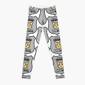 Brooklyn Nine Nine - You're Not Cheddar Leggings