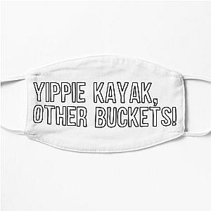 Brooklyn Nine Nine - Yippie Kayak, Other Buckets! Flat Mask