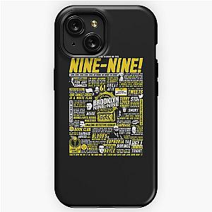 Brooklyn Nine Nine T-ShirtWise Words of the Nine-Nine iPhone Tough Case