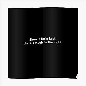 Show a Little Faith, There's Magic in The Night - White Text - Bruce Springsteen Poster RB1608