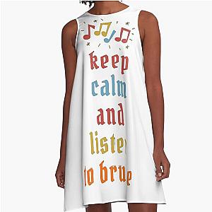 keep calm and listen to graet bruce  A-Line Dress