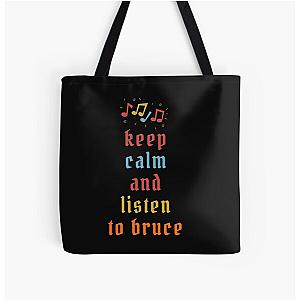 keep calm and listen to graet bruce  All Over Print Tote Bag