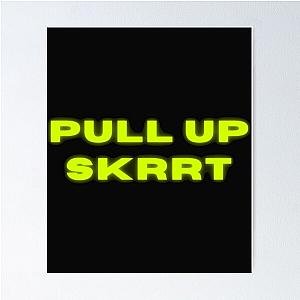 Bryson Tiller Lyrics  Pull up SKRRT   Poster RB1412