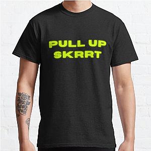 Bryson Tiller Lyrics  Pull up SKRRT   Classic T Shirt RB1412