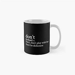 Don t by Bryson Tiller Stick The Song Classic Mug RB1412