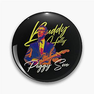 Buddy Holly - Peggy Sue That'll Be The Day Pin