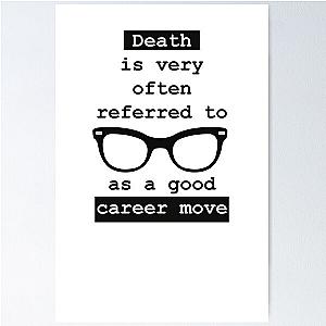 Buddy Holly quote - Good career move Poster