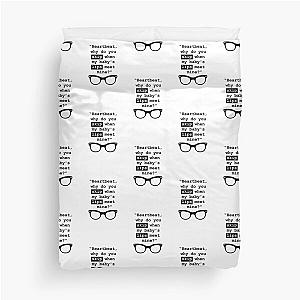 Buddy Holly quote - Heartbeat Duvet Cover