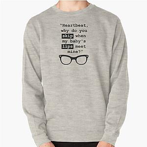 Buddy Holly quote - Heartbeat Pullover Sweatshirt