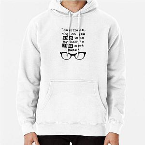 Buddy Holly quote - Heartbeat Pullover Hoodie