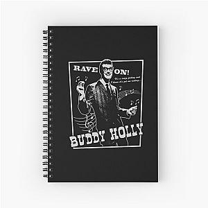 Buddy Holly Rave On Spiral Notebook