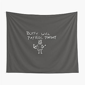 Buffy Will Patrol Tonight (White) - Buffy the  Tapestry