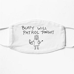 Buffy Will Patrol Tonight Flat Mask