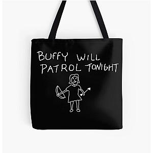 Buffy will patrol tonight on black All Over Print Tote Bag