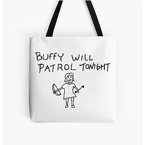 Buffy the vampire slayer - Buffy will patrol tonight  All Over Print Tote Bag